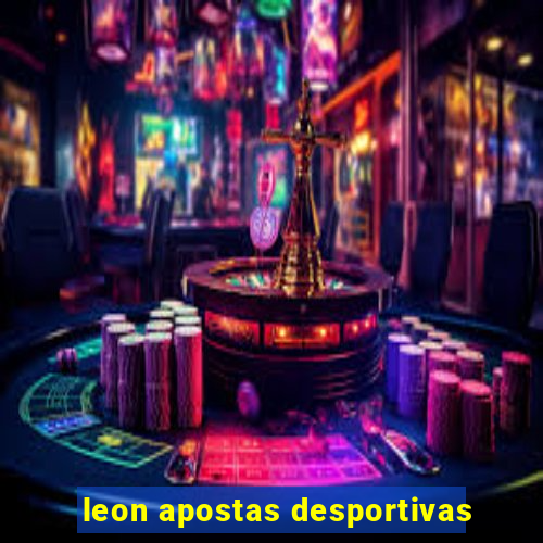 leon apostas desportivas